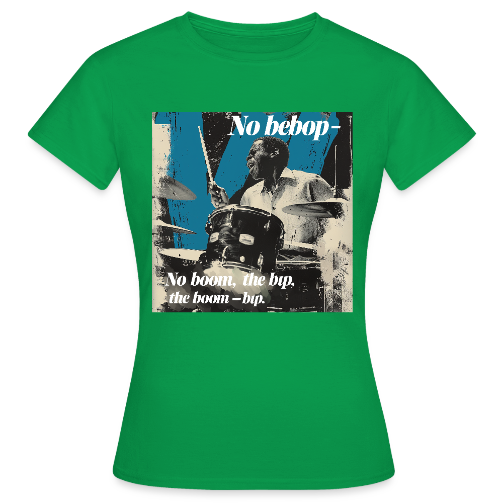Push It Bebop, T-shirt dam - kellygrön