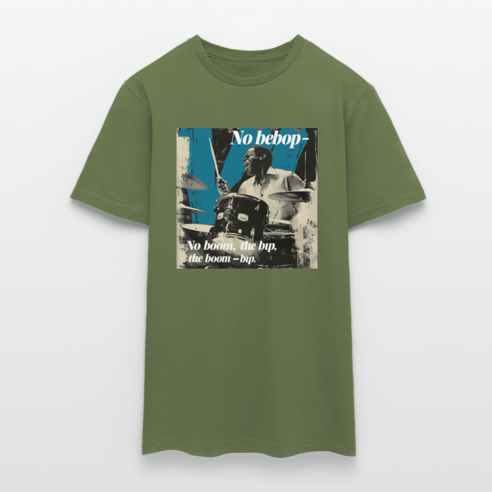 Push It Bebop, T-shirt unisex - Militärgrön
