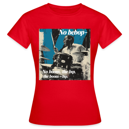 Push It Bebop, T-shirt dam - röd