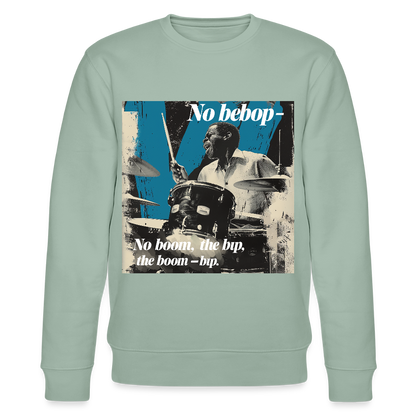 Push It Bebop, Ekologisk sweatshirt CHANGER unisex från Stanley/Stella - ljus grågrön
