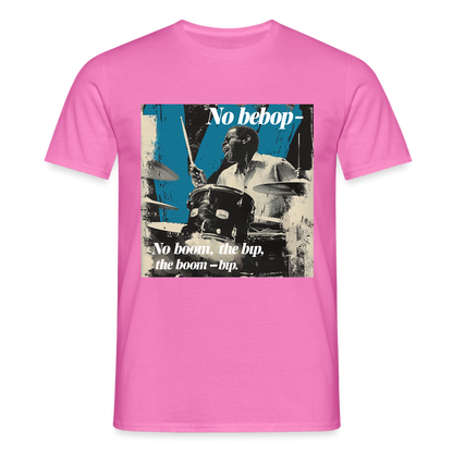 Push It Bebop, T-shirt unisex - rosa