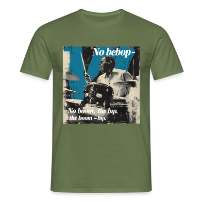 Push It Bebop, T-shirt unisex - Militärgrön