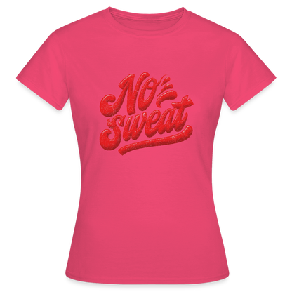 No Sweat, T-shirt dam - azalea